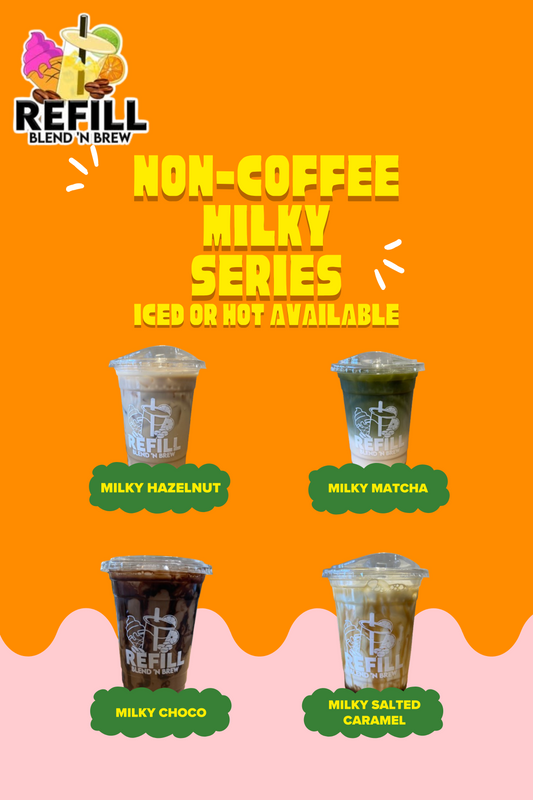 NON-COFFEE MILKY SERIES